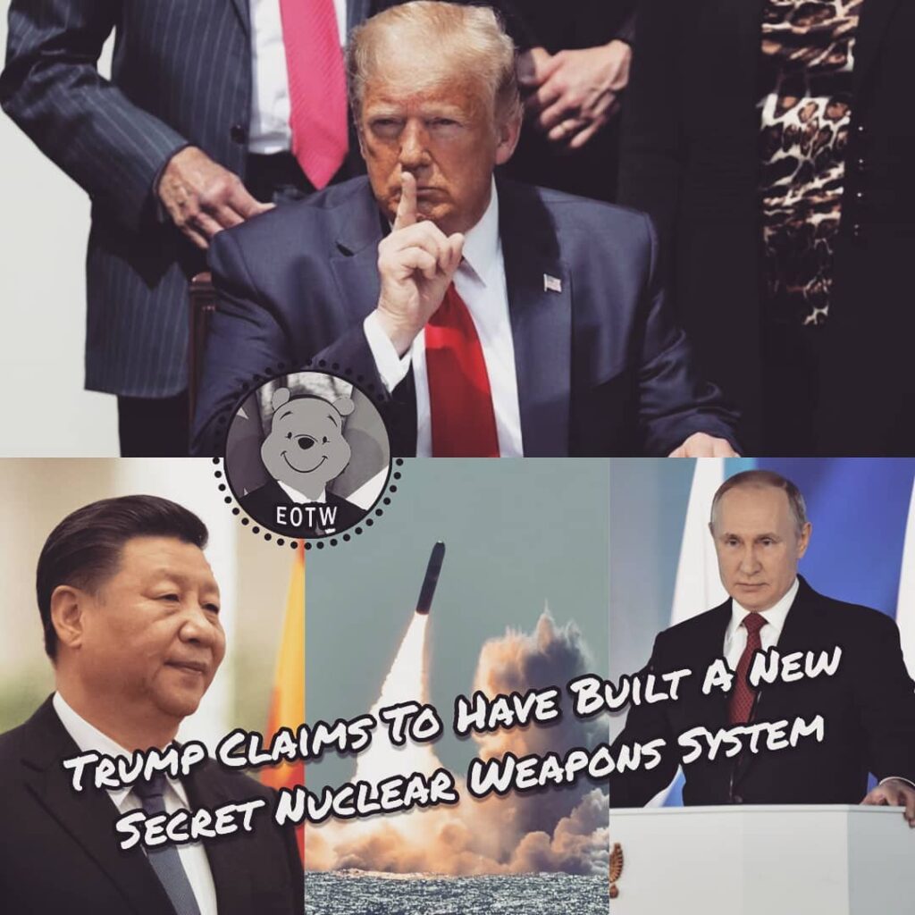 “I have built a nuclear — a weapons system that nobody’s ever had in this countr...