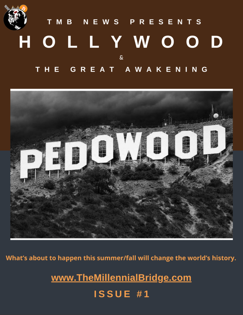Hollywood & The Great Awakening Issue #3