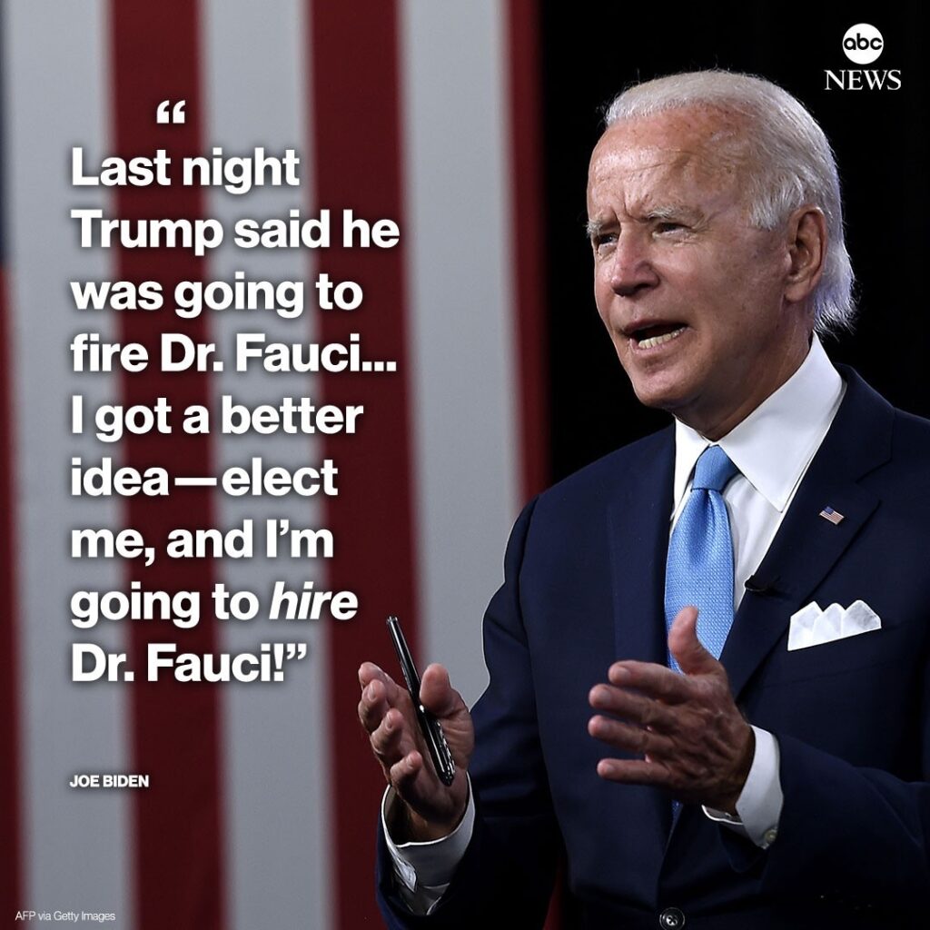 "Last night Trump said he was going to fire Dr. Fauci," Joe Biden says in remark...