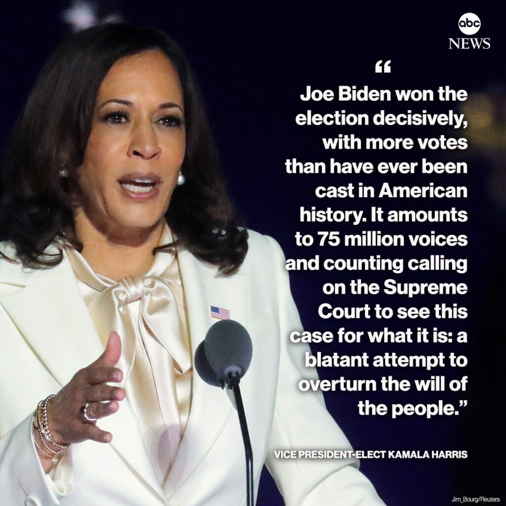 Vice President-elect Kamala Harris: "Joe Biden won the election decisively, with...