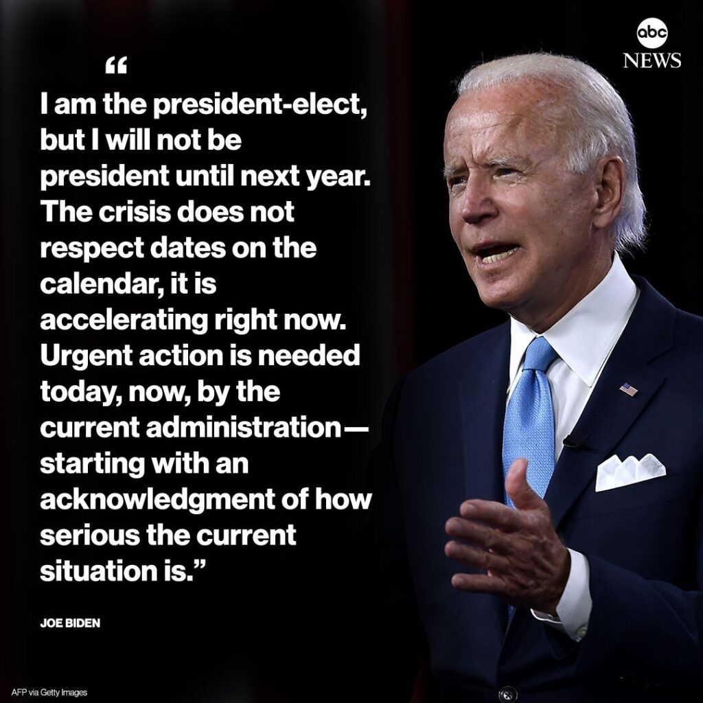President-elect Joe Biden issues statement on the pandemic: "I will not be presi...